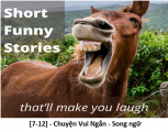 [7-12] - Chuyện Vui Ngắn - Short Funny Stories – Song ngữ